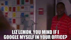 YARN | Liz Lemon, you mind if I Google myself in your office? | 30 Rock  (2006) - S05E06 | Video gifs by quotes | 257c289f | 紗